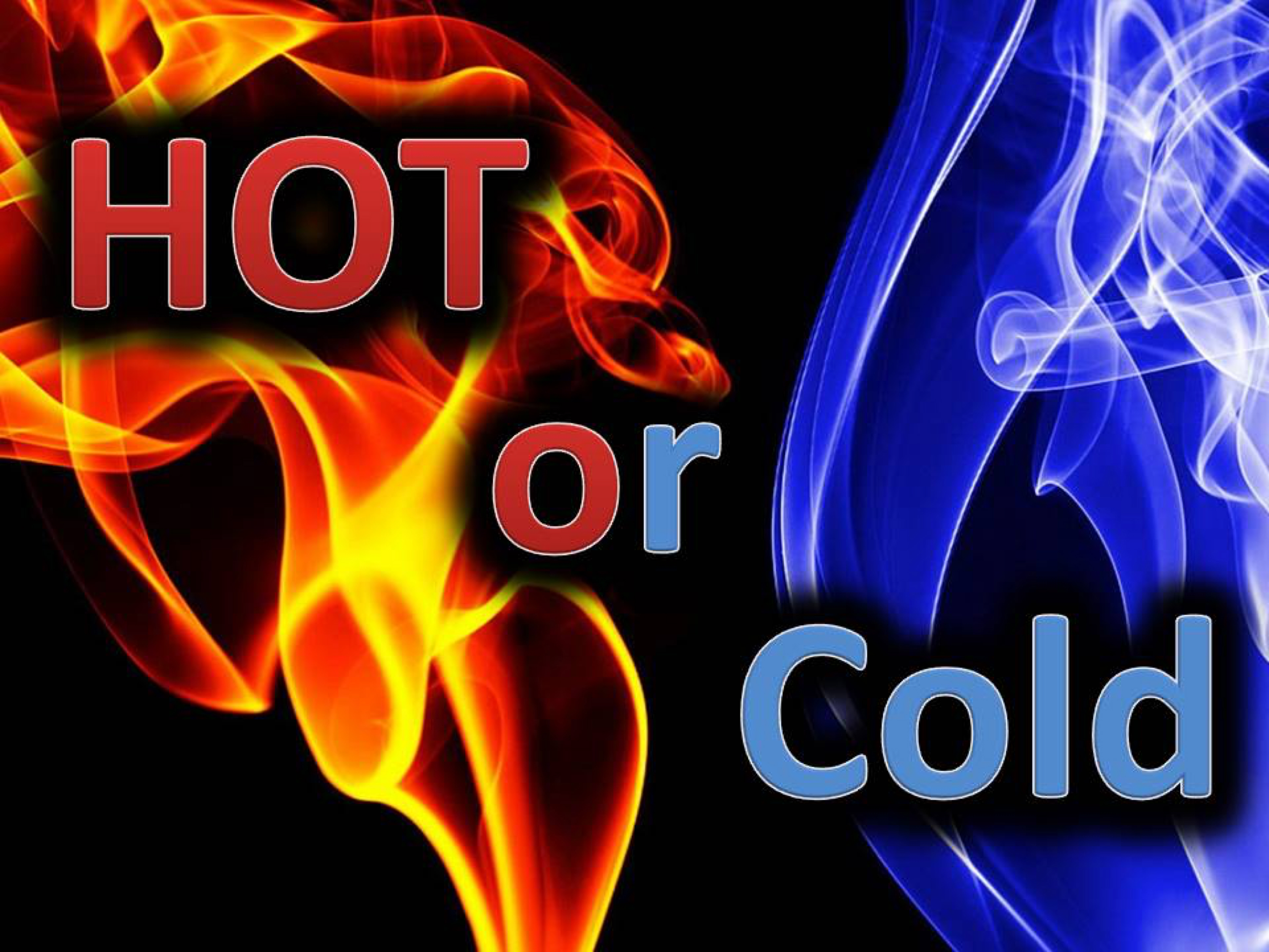 HOT OR COLD? – Hope Assembly Church